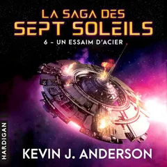 Un essaim d'acier