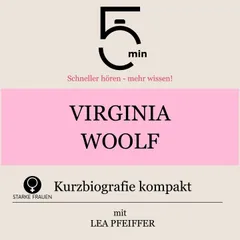 Virginia Woolf: Kurzbiografie kompakt