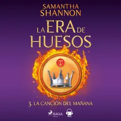 La era de huesos 3 – La canción del mañana