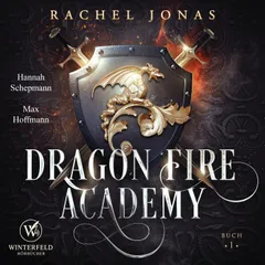 Dragon Fire Academy: Dark Romance / Reverse Harem