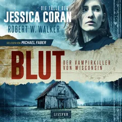 BLUT - Der Vampirkiller von Wisconsin