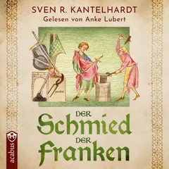 Der Schmied der Franken. Ulfberhts Reise