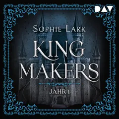 Kingmakers – Jahr 1