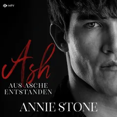 Ash - Aus Asche entstanden