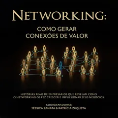 Networking: como gerar conexões de valor