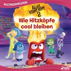 Disney Alltagshelden - Wie Hitzköpfe cool bleiben