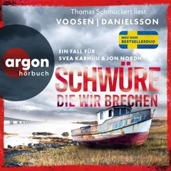 Schwüre, die wir brechen - Ein Fall für Svea Karhuu und Jon Nordh