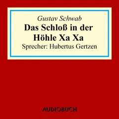 Das Schloss in der Höhle Xa Xa
