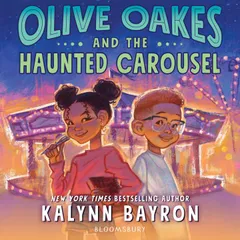 Olive Oakes and the Haunted Carousel