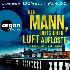 Der Mann, der sich in Luft auflöste: Ein Kommissar-Beck-Roman