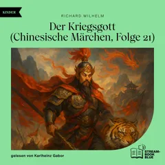 Der Kriegsgott (Chinesische Märchen, Folge 21)