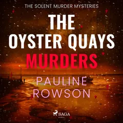 The Oyster Quays Murders: A gripping British crime thriller with lots of twists