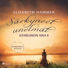 Särkyneet unelmat – Iltaruskon aika 8