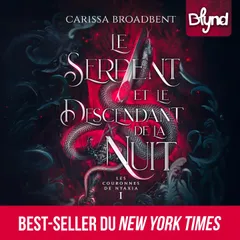 Les Couronnes de Nyaxia, Tome 1 : Le Serpent et le Descendant de la nuit