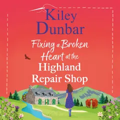 Fixing a Broken Heart at the Highland Repair Shop