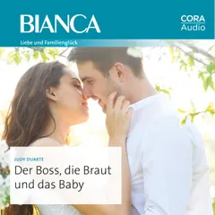 Der Boss, die Braut und das Baby