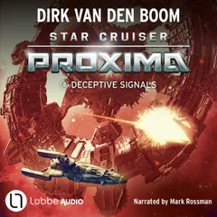 Deceptive Signals - Star Cruiser Proxima, Episode 2