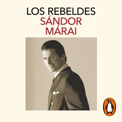 Los rebeldes (Ciclo de los Garren 1)