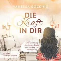 Die Kraft in dir