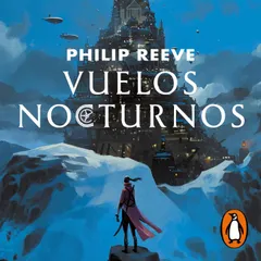Vuelos nocturnos (Mortal Engines 0)