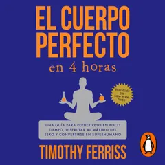 El cuerpo perfecto en 4 horas