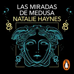 Las miradas de Medusa