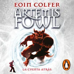 La cuenta atrás (Artemis Fowl 5)
