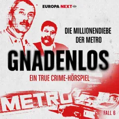 Fall 6: Die Millionendiebe der Metro