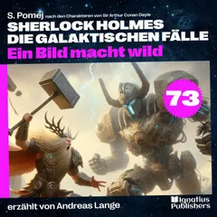 Ein Bild macht wild (Sherlock Holmes - Die galaktischen Fälle, Folge 73)