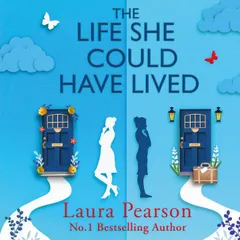 The Life She Could Have Lived