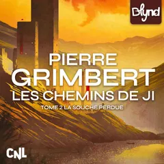 Les Chemins de Ji - Tome 2 : La souche perdue