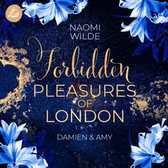 Forbidden Pleasures of London: Damien & Amy