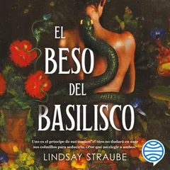 El beso del basilisco