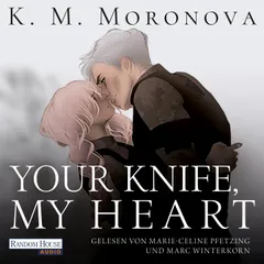 Your Knife, My Heart