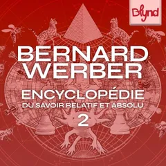L'encyclopédie du Savoir Relatif et Absolu T2