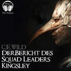 Der Bericht des Squad Leaders Kingsley