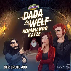 Dada & Welf - Kommando Katze. Folge 01: Der erste Job