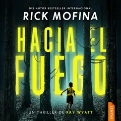 Hacia el fuego