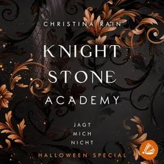 KNIGHTSTONE ACADEMY Halloween Special: Jagt mich nicht