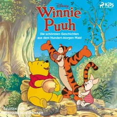 Disneys Winnie Puuh - Die schönsten Geschichten aus dem Hundert-Morgen-Wald: Das Hörbuch