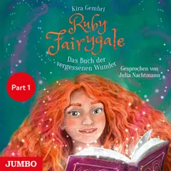 Ruby Fairygale. Das Buch der vergessenen Wunder [Band 8] (Part 1)