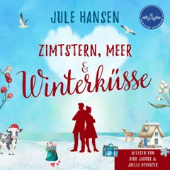 Zimtstern, Meer und Winterküsse
