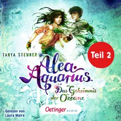 Alea Aquarius 3 Teil 2. Das Geheimnis der Ozeane
