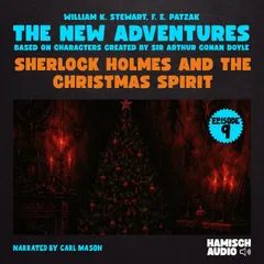Sherlock Holmes and the Christmas Spirit (The New Adventures, Episode 9)
