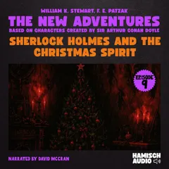 Sherlock Holmes and the Christmas Spirit (The New Adventures, Episode 9)