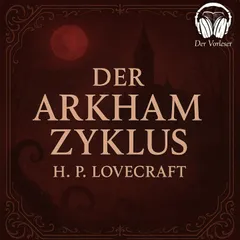 Der Arkham Zyklus