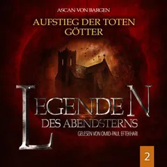 Aufstieg der toten Götter