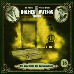 Folge 18: Classics: Der Angestellte des Börsenmaklers