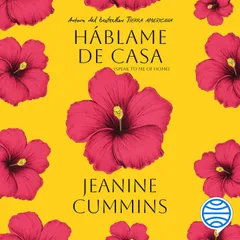 Háblame de casa (Speak to Me of Home) Spanish Edition