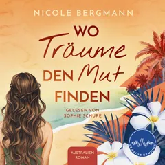 Wo Träume den Mut finden
